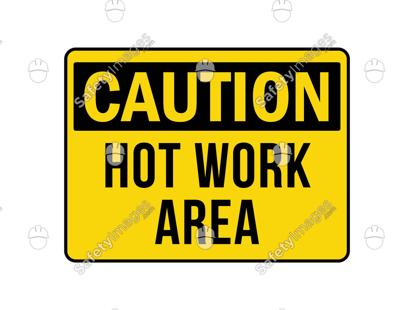 Hot Work Area Caution Sign